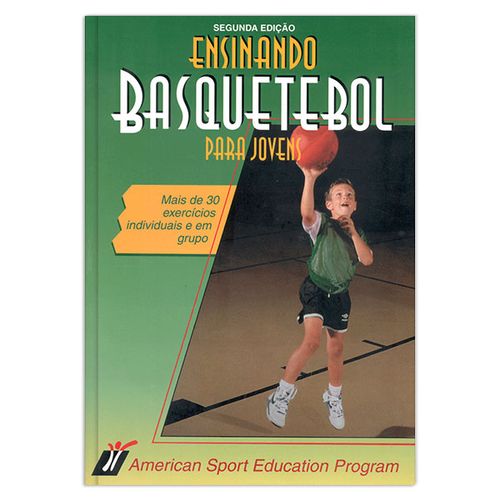 Ensinando Basquetebol Para Jovens 1ª Edição