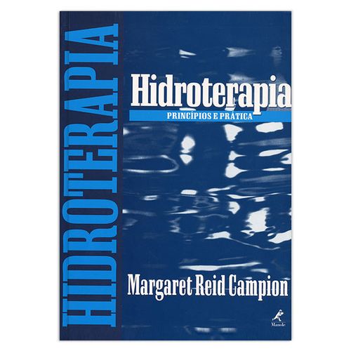 Hidroterapia: Princípios e Prática – 1ª Edição