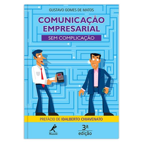 Comunicação empresarial sem complicação – 3ª Edição