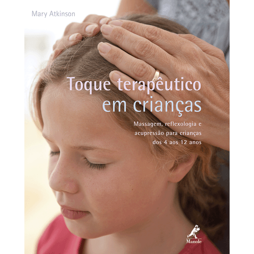 Toque terapêutico em crianças – 1ª EDIÇÃO