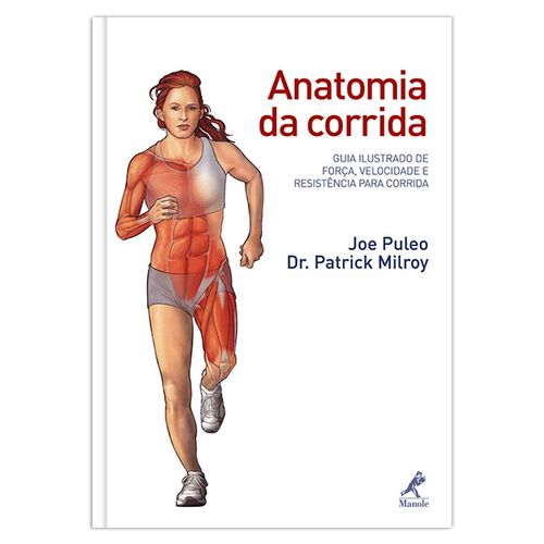 Anatomia da corrida – 1ª Edição