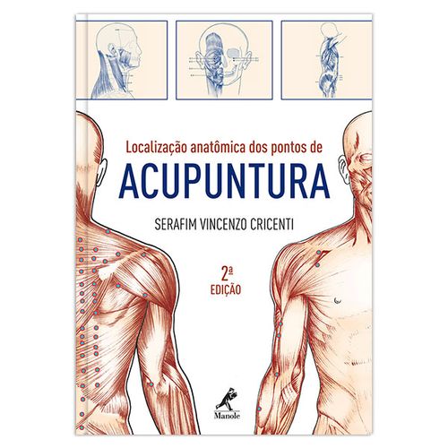Localização anatômica dos pontos de acupuntura – 2ª Edição