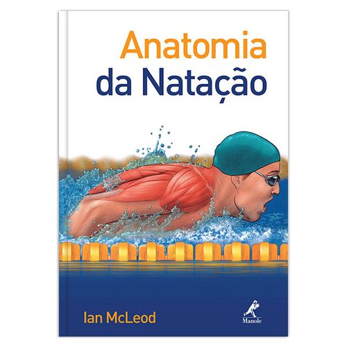Anatomia da Natação – 1ª Edição
