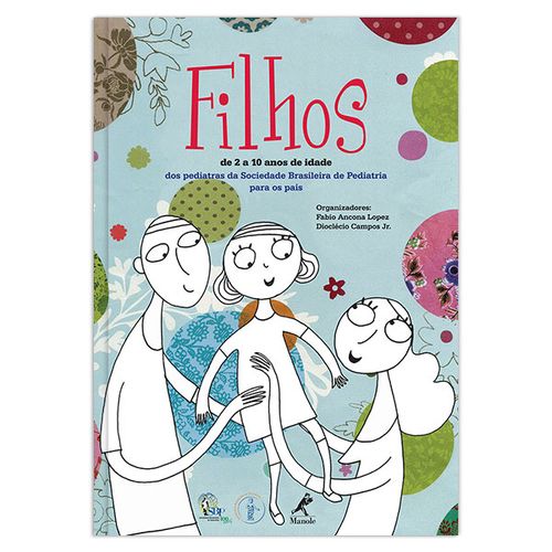 Filhos: de 2 a 10 anos de idade – 1ª Edição