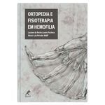 ortopedia-e-fisioterapia-em-hemofilia-1-edicao