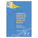 a-mediacao-da-santa-se-na-questao-do-canal-de-beagle-1-edicao