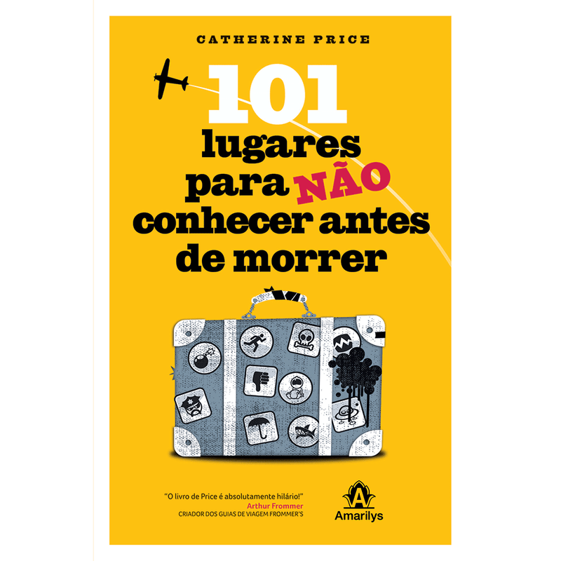 101-lugares-para-nao-conhecer-antes-de-morrer