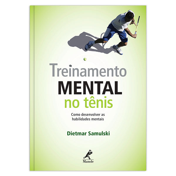 treinamento-mental-no-tenis-como-desenvolver-as-habilidades-mentais-1-edicao