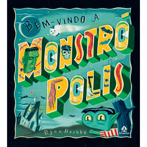 Bem-vindo a Monstrópolis – 1ª Edição