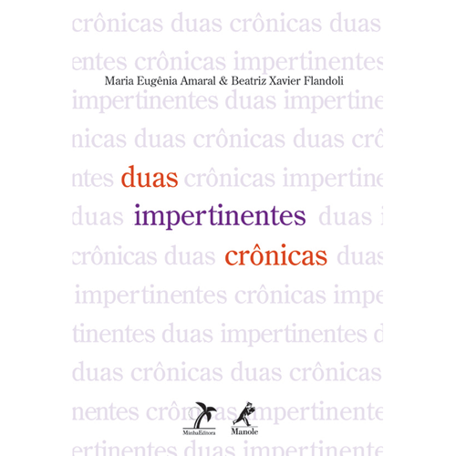 Duas Impertinentes Crônicas – 1ª Edição