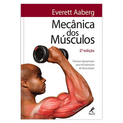 Mecânica dos Musculos – 2ª EDIÇÃO