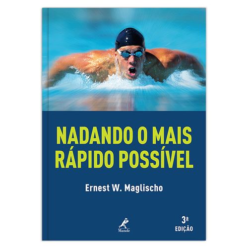 Nadando o mais rápido possível – 3ª EDIÇÃO