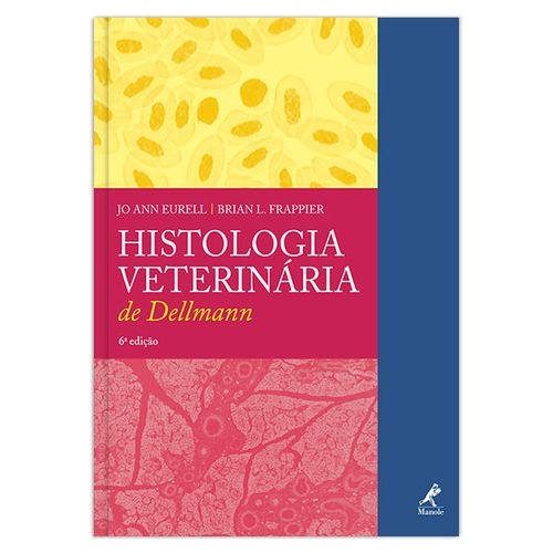 Histologia Veterinária de Dellmann 6ª Edição