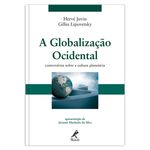 a-globalizacao-ocidental-controversia-sobre-a-cultura-planetaria-1-edicao