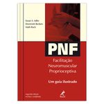 pnf-facilitacao-neuromuscular-proprioceptiva-um-guia-ilustrado-2-edicao