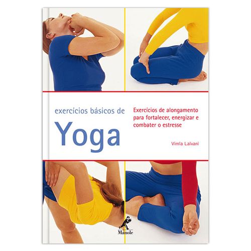Exercícios Básicos de Yoga – 1ª EDIÇÃO
