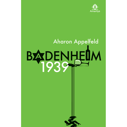 Badenheim 1939 – 1ª EDIÇÃO
