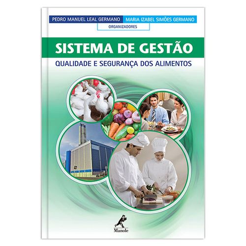 Sistema de Gestão - Qualidade e Segurança dos Alimentos – 1ª Edição