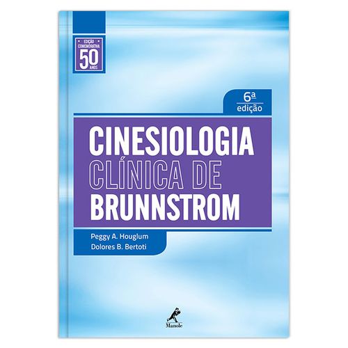 Cinesiologia Clínica de Brunnstrom 6º Edição
