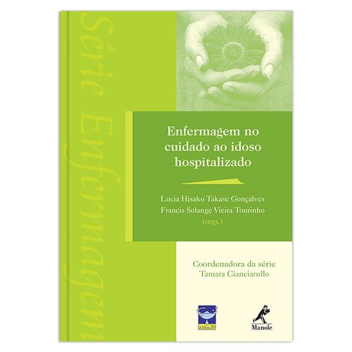 Enfermagem no cuidado ao idoso hospitalizado – 1ª EDIÇÃO