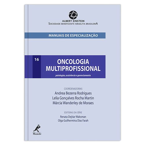 Oncologia multiprofissional: Patologias, assistência e gerenciamento – 1ª EDIÇÃO