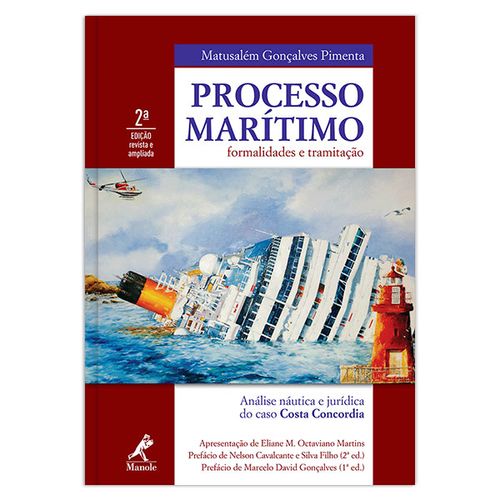 Processo Marítimo: Formalidades e tramitação – 2ª EDIÇÃO