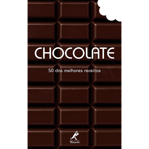 Chocolate - 50 das Melhores Receitas 1ª Edição