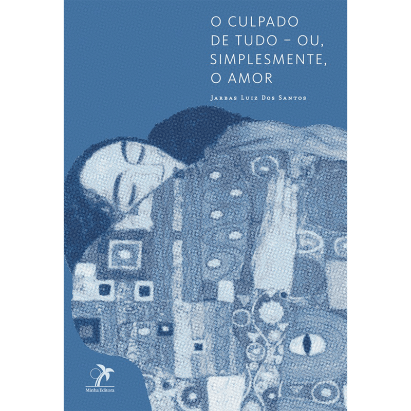 O-Culpado-De-Tudo---Ou-Simplesmente-O-Amor