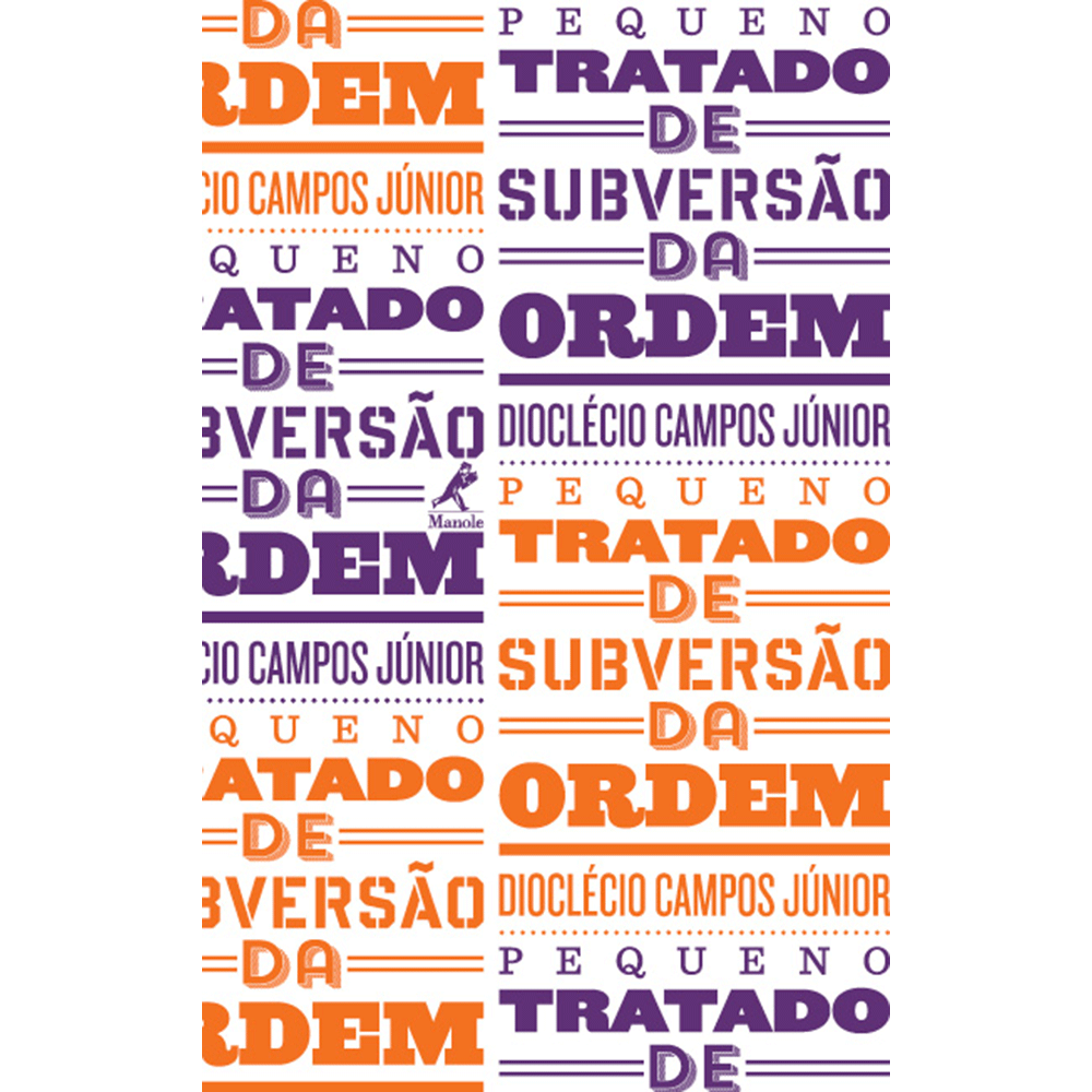 Pequeno-Tratado-De-Subversao-Da-Ordem