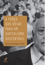 A-forca-das-ideias-para-um-capitalismo-sustentavel