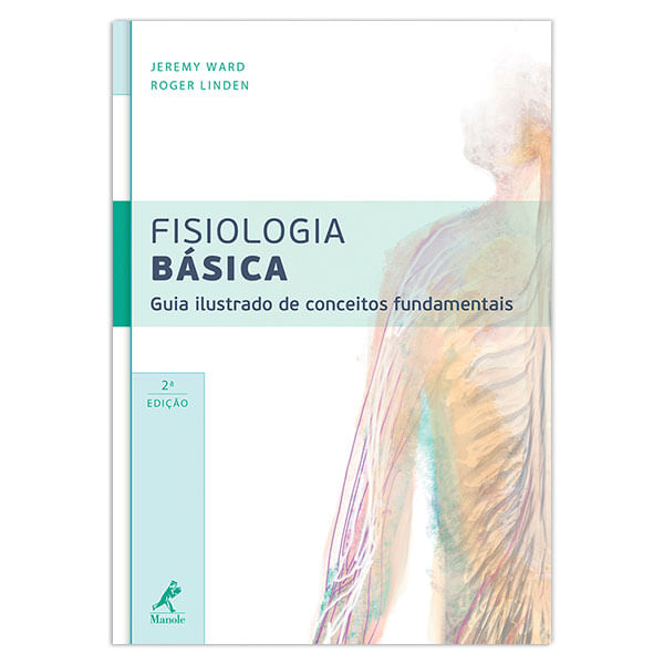 fisiologia-basica-guia-ilustrado-de-conceitos-fundamentais-2-edicao