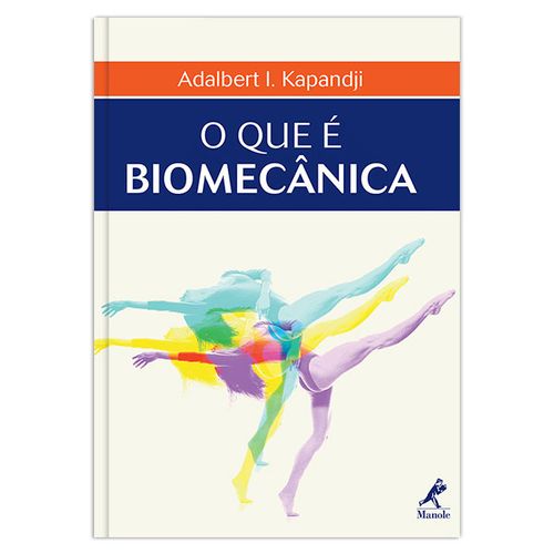 O que é biomecânica – 1ª EDIÇÃO