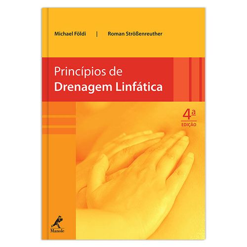 Princípios de drenagem linfática – 4ª EDIÇÃO
