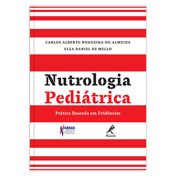 nutrologia-pediatrica-pratica-baseada-em-evidencias-1-edicao