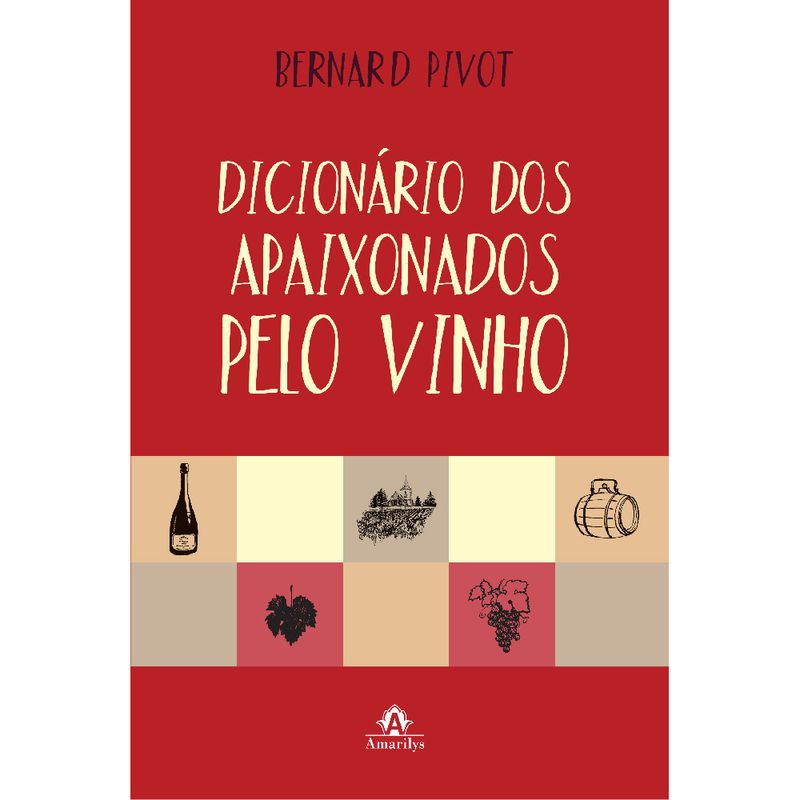 Dicionario-dos-apaixonados-pelo-vinho---1ª-Edicao