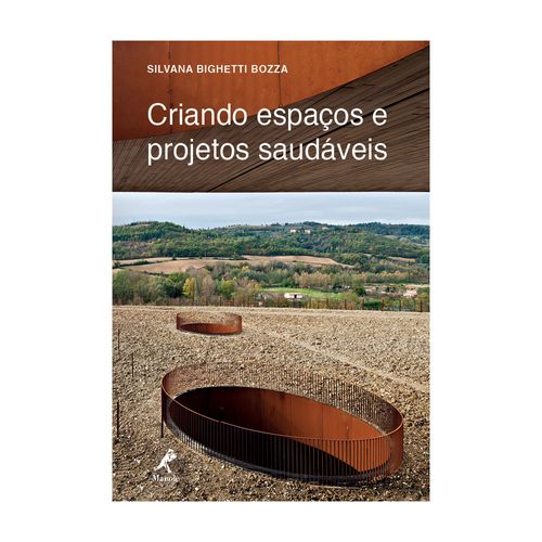 Criando espaços e projetos saudáveis – 1ª EDIÇÃO