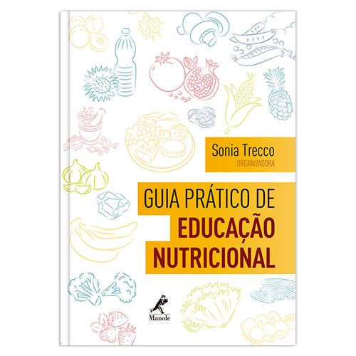 Guia prático de educação nutricional – 1ª EDIÇÃO
