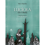Luciola-em-cordel--Baseado-na-obra-de-Jose-de-Alencar---1ª-Edicao