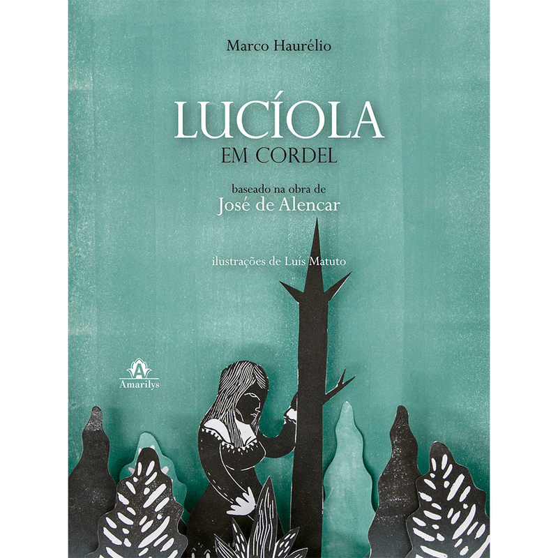 Luciola-em-cordel--Baseado-na-obra-de-Jose-de-Alencar---1ª-Edicao