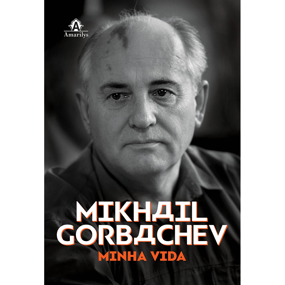 Mikhail-Gorbachev--Minha-Vida---1ª-Edicao