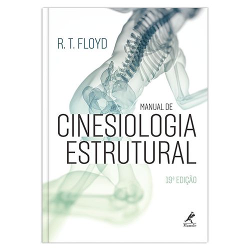 Manual de Cinesiologia Estrutural - 19ª Edição
