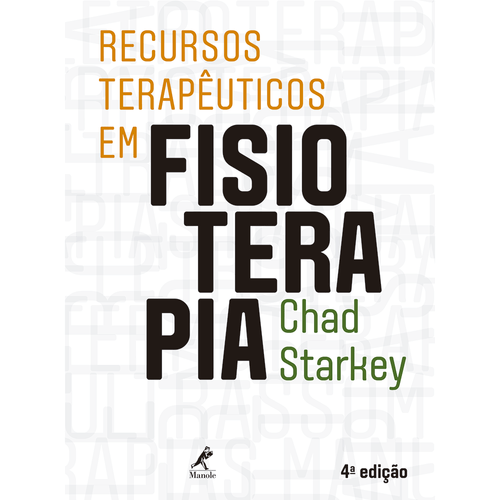 Recursos terapêuticos em fisioterapia – 4ª EDIÇÃO