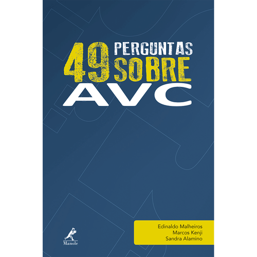 49 perguntas sobre AVC – 1ª EDIÇÃO