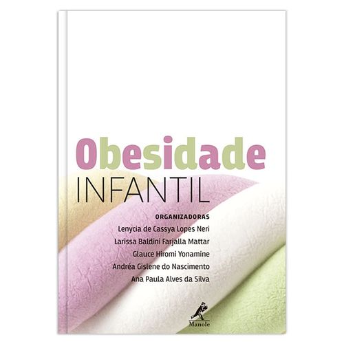 Obesidade Infantil – 1ª EDIÇÃO