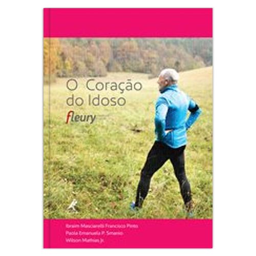 O Coração do Idoso 1ª Edição