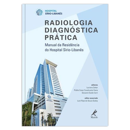 Radiologia Diagnóstica Prática Manual da Residência do Hospital Sírio-Libanês 1ª edição