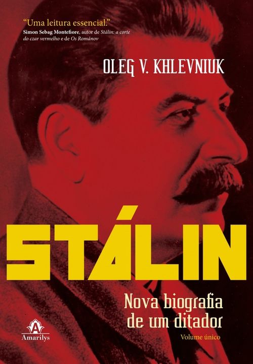 Stálin: Nova biografia de um ditador 1ª Edição