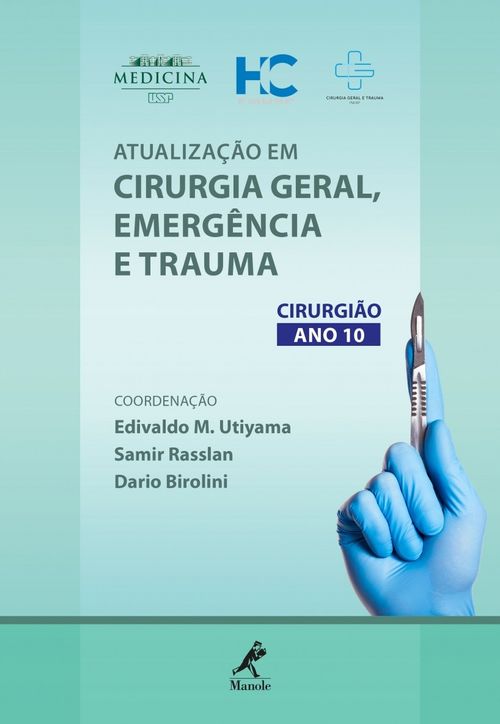 Atualização em cirurgia geral, emergência e trauma 1ª Edição