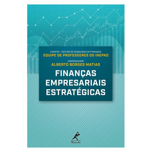 Finanças empresariais estratégicas 1ª Edição
