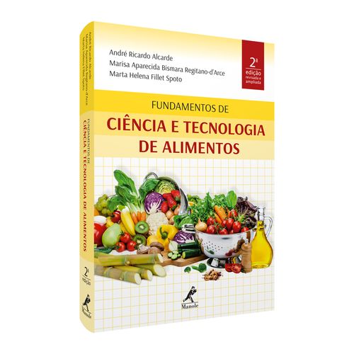 Fundamentos de ciência e tecnologia de alimentos